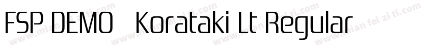FSP DEMO   Korataki Lt Regular字体转换